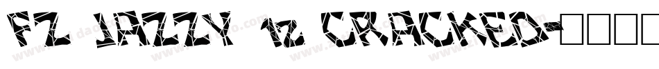 FZ JAZZY 12 CRACKED字体转换